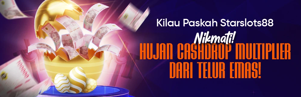 Kilau Paskah Starslots88: Nikmati Hujan Cashdrop Multiplier dari Telur Emas!